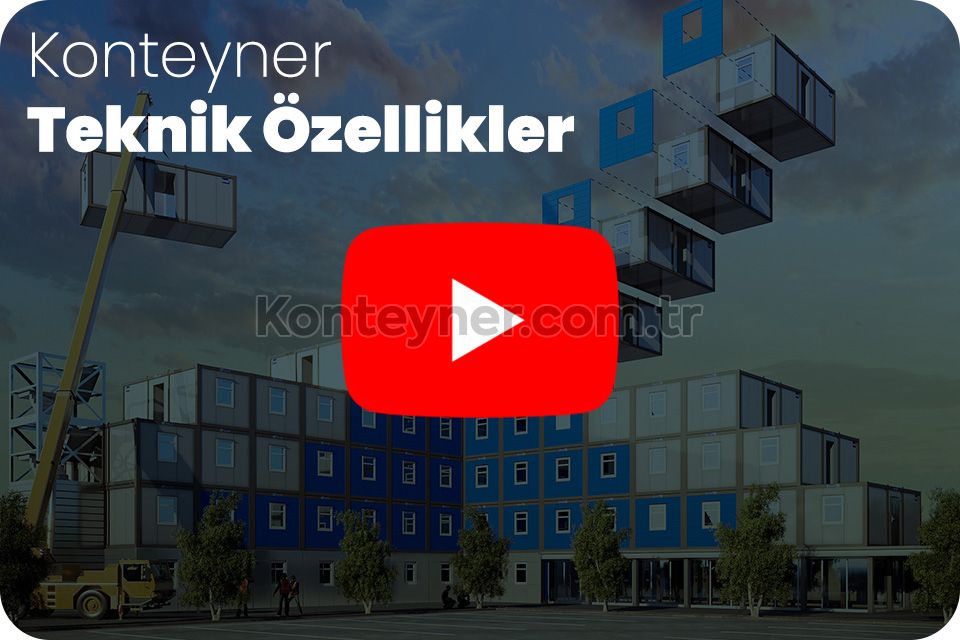 Kütahya Konteyner Yapı Teknik Özellikler